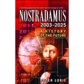 Nostradamus: 2003-2025: A History of the Future