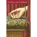 Necklace and Calabash: A Chinese Detective Story