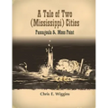 A Tale of Two (Mississippi) Cities: Pascagoula and Moss Point
