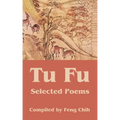 Tu Fu: Selected Poems