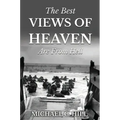 The Best Views of Heaven Are from Hell