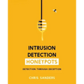 Intrusion Detection Honeypots