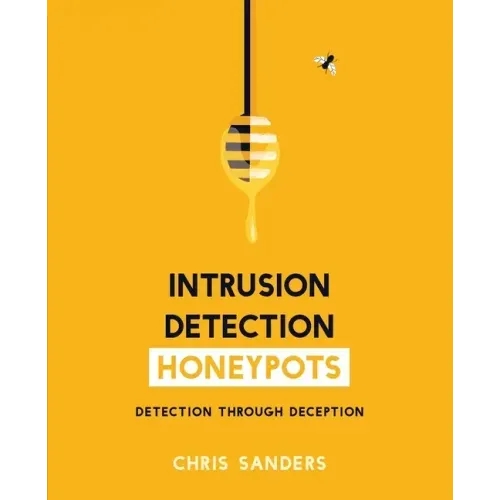 Intrusion Detection Honeypots