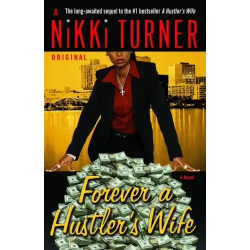 Forever a Hustler's Wife
