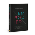 Embodied: Transgender Identities, the Church, and What the Bible Has to Say