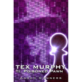 Tex Murphy and the Poisoned Pawn