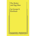 The Butter and Egg Man