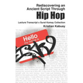 Rediscovering an Ancient Script Through Hip Hop: Lecture Transcript X Surat Kamay Collection
