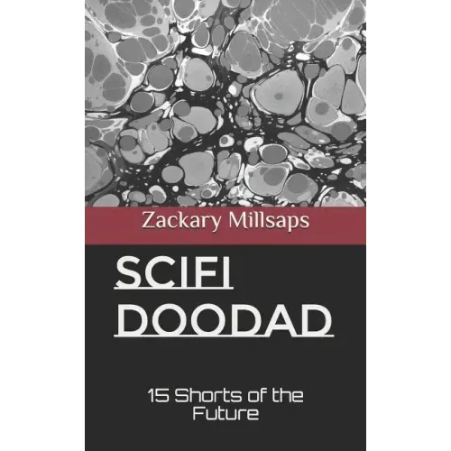 Scifi Doodad: 15 Shorts of the Future