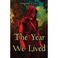 The Year We Lived
