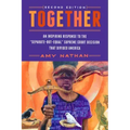 Together, 2nd Edition: An Inspiring Response to the Separate-But-Equal Supreme Court Decision That Divided America