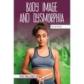 Body Image and Dysmorphia