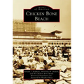 Chicken Bone Beach