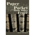 Paper in My Pocket from Both Sides of the Fence