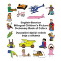 English-Bosnian Bilingual Children's Picture Dictionary Book of Colors