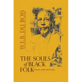 The Souls of Black Folk: Essays and Sketches