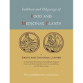 Folklore and Odysseys of Food And Medicinal Plants [Illustrated Edition]