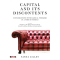 Capital and Its Discontents: Conversations with Radical Thinkers in a Time of Tumult
