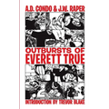 Outbursts of Everett True