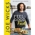 Joe Wicks Feel Good Food