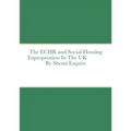 The ECHR and Estate Regeneration In The UK