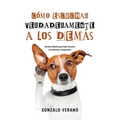 Cómo Escuchar Verdaderamente a los Demás: Efectivos Métodos para Poder Escuchar con Intención y Comprensión