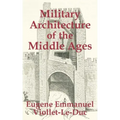Military Architecture of the Middle Ages