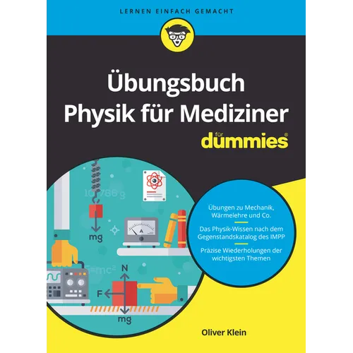 Übungsbuch Physik für Mediziner für Dummies