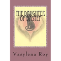 The Daughter of Bastet