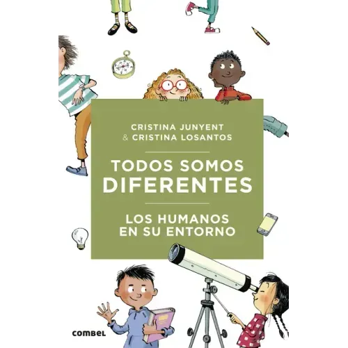 Todos Somos Diferentes. Los Humanos En Su Entorno