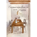 Transcendence at the Table: A Transfigurational Experience While Breaking Bread Together