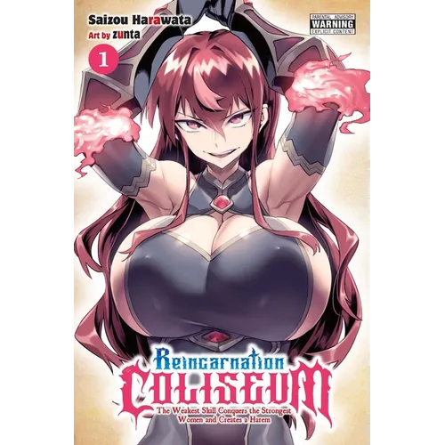 Reincarnation Coliseum, Vol. 1 (Manga): The Weakest Skill Conquers the Strongest Women and Creates a Harem