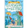 Phonics in Spanish - Ana, El Dragón Y La Nube Aspirador / Ana, the Dragon, and T He Vacuum Cleaner CL Oud. the Letters Dragon 1