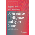 Open Source Intelligence and Cyber Crime: Social Media Analytics