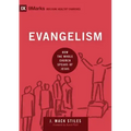 Evangelism: How the Whole Church Speaks of Jesus