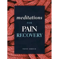 Meditations for Pain Recovery