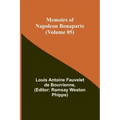 Memoirs of Napoleon Bonaparte (Volume 05)