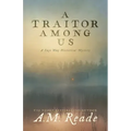 A Traitor Among Us: A Cape May Historical Mystery