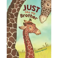 Just Like My Brother