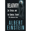 Relativity: The Special and the General Theory, 100th Anniversary Edition