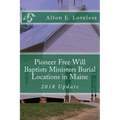 Pioneer Free Will Baptists Ministers Burial Locations in Maine