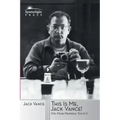 This Is Me, Jack Vance!: (Or, More Properly, This Is "I")