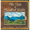 The Tale of Troubled Water
