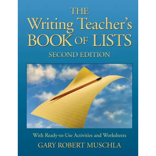 The Writing Teacher's Book of Lists: With Ready-To-Use Activities and Worksheets