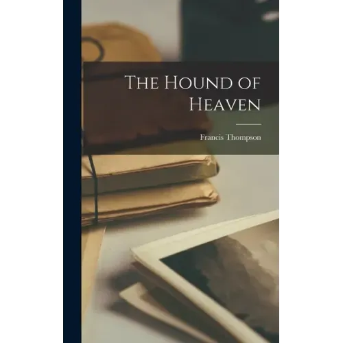 The Hound of Heaven