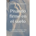 Pisando firme en el suelo: Una reflexión eclesiológica sobre la voz profética de la Iglesia