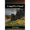 CompTIA Cloud+: Certification Study Guide. Exam CV0-001