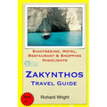 Zakynthos Travel Guide: Sightseeing, Hotel, Restaurant & Shopping Highlights