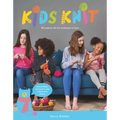 Kids Knit: 20 Projects with Fun Techniques to Learn