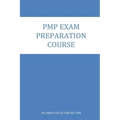 PMP Exam Preparation course: Course Contents for 35 Contact Hrs. Program
